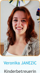 Veronika JANEZIC Kinderbetreuerin