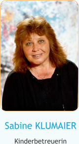 Sabine KLUMAIER Kinderbetreuerin